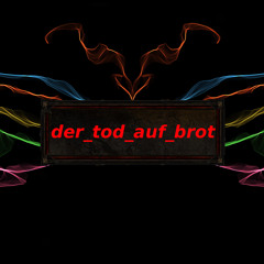 der_tod _auf_brot