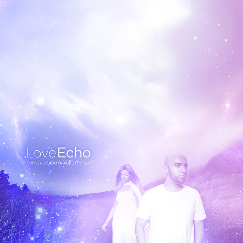 Stream Love Echo Music Listen To Songs Albums Playlists For Free On