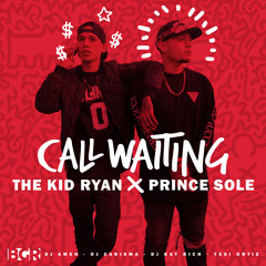 Call Waiting The Mixtape (Hosted by DJ Amen, Carisma, Kay Rich & Yesi Ortiz)