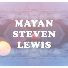 Mayan Steven Lewis