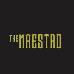 TheMaestro