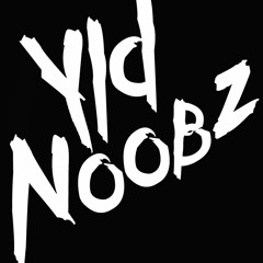 YLD NOOBZ