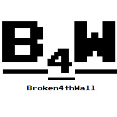 Broken4thWall
