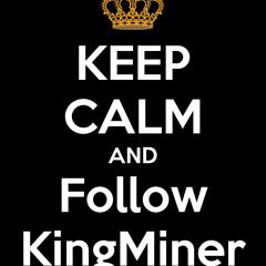 KingMinerDJ