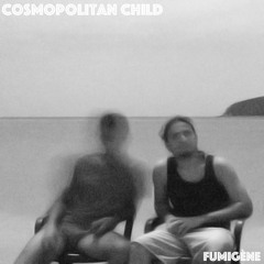 Cosmopolitan Child