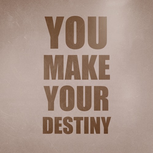 You Make Your Destiny’s avatar