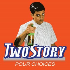 TWO STORY