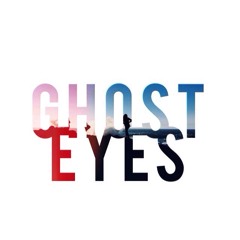 Ghost eyes