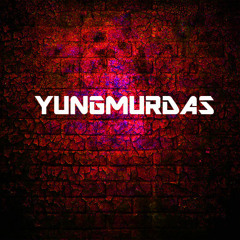 yung murdas