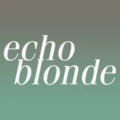 echo blonde