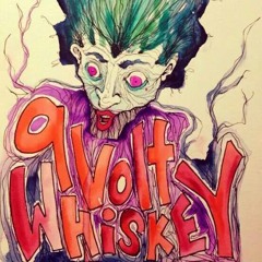 9Volt Whiskey