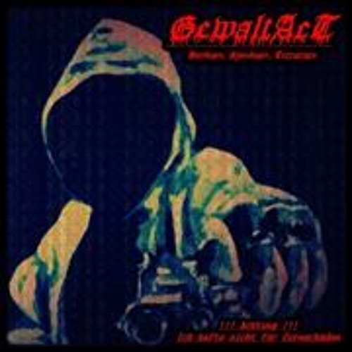 GewaltAcT - Did i ever tell you the Definition of Insanity[EP Preview]