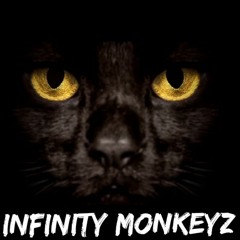 ∞Infinity Monkeyz∞