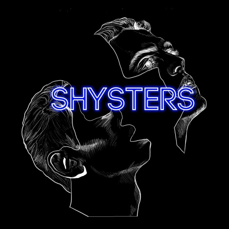 SHYSTERS