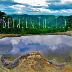 Between The Tide