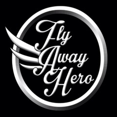Fly Away Hero