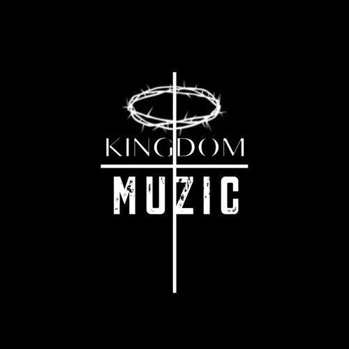 Kingdom Muzic’s avatar