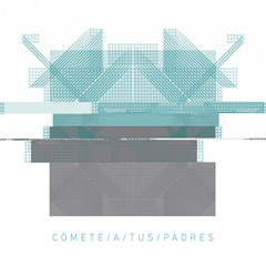 Cómete a tus padres