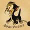 Bad Pu$$y