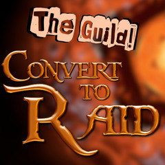 Convert to Raid Guild
