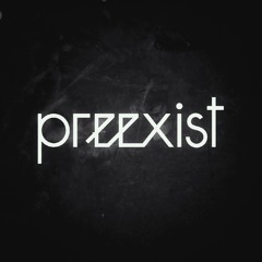 preexist