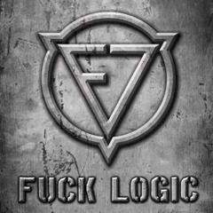 Fuck Logic