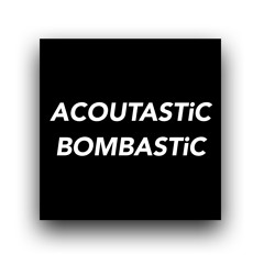 AcouBomb