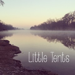 Little Tents
