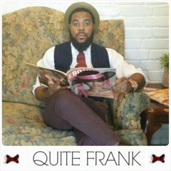 Quite Frank