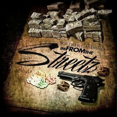 IM FROM THE STREETZ