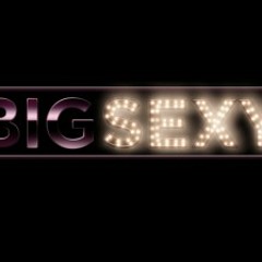 BIG SEXY!!!!