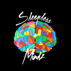 Sleepless Mindz