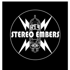 Stereo Embers