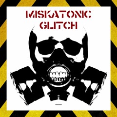 Miskatonic Glitch