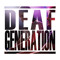 Deaf Generation