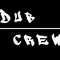 Dub Crew