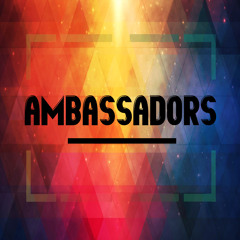 Ambassadors