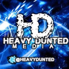 Heavy Dunted Media