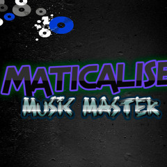 Maticalise