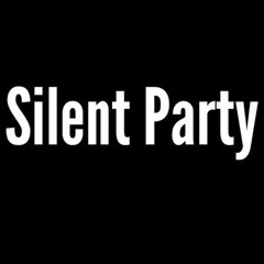 Silent Party
