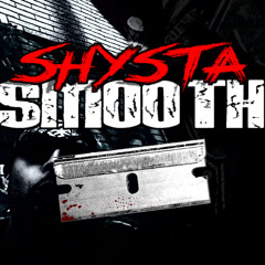 SHYSTA SMOOTH