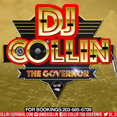 DJ COLLIN THE GOVERNOR ♪♫