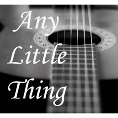 Any Little Thing Music