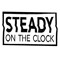 Steady On The Clock