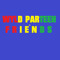 Wyld Parteeh and Friends