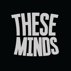 These Minds