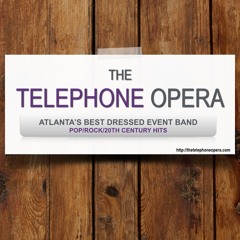 The Telephone Opera