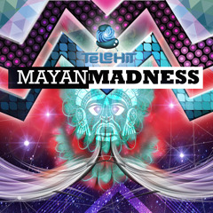 Mayan Madness