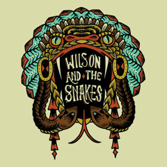 Wilson & The Snakes