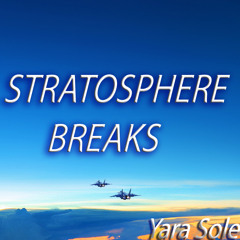 Stratosphere Breaks